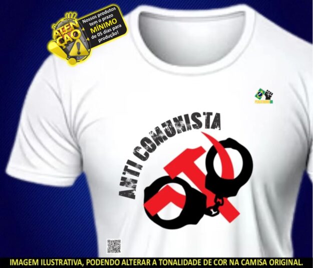 Anti Comunista - Camisa Unissex - Cor: branca