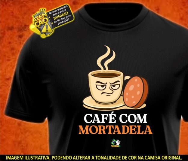 Café com Mortadela - Camisa Unissex - Cor: branca / preta